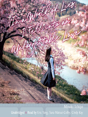 cover image of In a World of Lies, I Fell into an Unforgettable Love